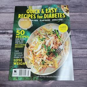 Quick & Easy Recipes For Diabetes - Low Fat- High Fiber- Plant-Based- Whole Food
